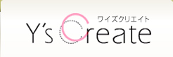 株式会社ワイズクリエイト｜心に響く、ワンランクアップする、感動する、それがワイズクリエイトです。